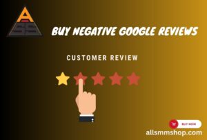 Buy Negative Google Reviews